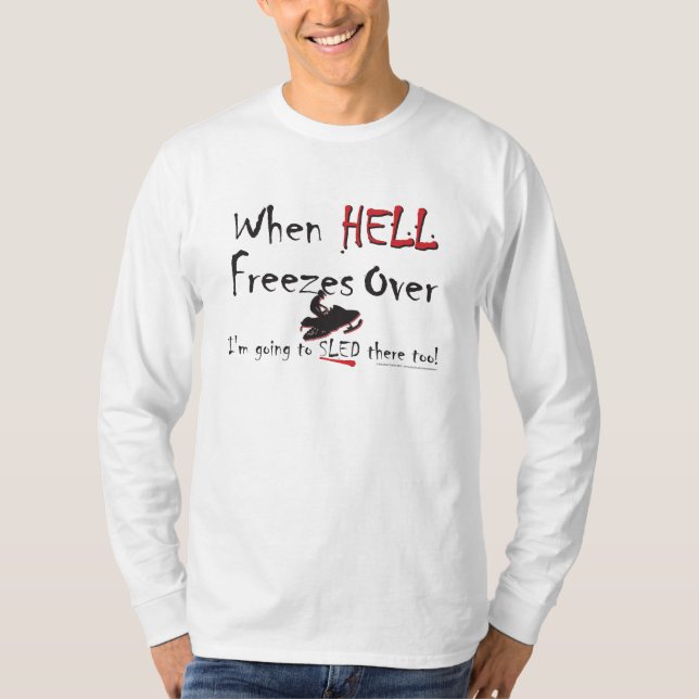 HELL-FREEZES-on-ash-ZAZ-eps T-Shirt (Front)