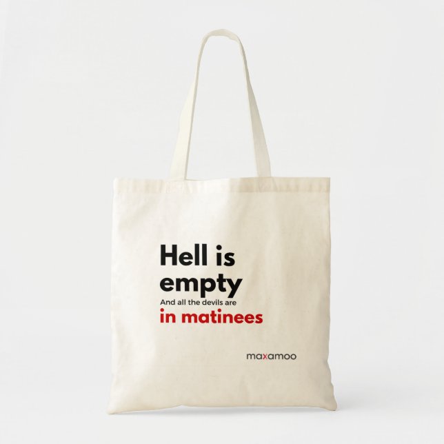 Hell is Empty Bag (Front)