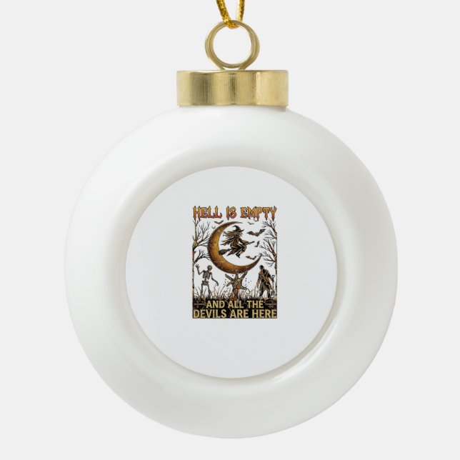 Hell Is Empty Halloween Witch Crescent Moon Skelet Ceramic Ball Christmas Ornament (Front)