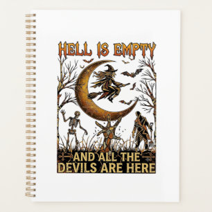 Hell Is Empty Halloween Witch Crescent Moon Skelet Planner