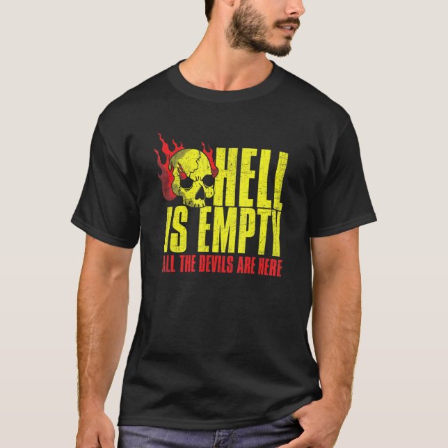 Hell Is Empty Skull Scary Horror Fan Tee (Front)
