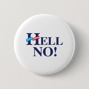 Hell No Hillary -.png 6 Cm Round Badge