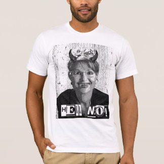 Hell No! T-Shirt