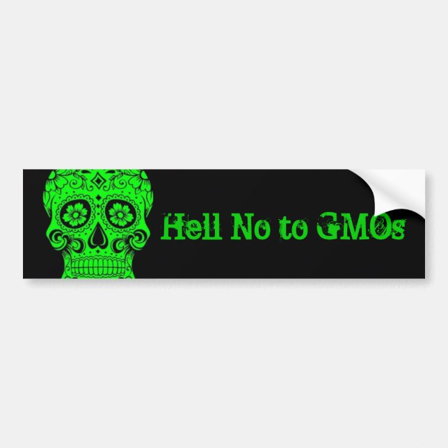 Hell No to GMOs bumpersticker Bumper Sticker (Front)