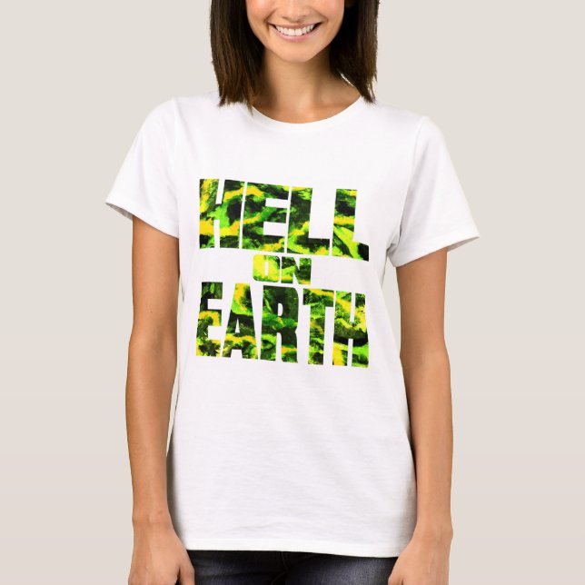Hell on Earth T ( Toxic green ) Women's T-Shirt (Front)