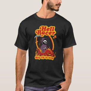 Hell Racer  Bump Till Ya Dump   Grim Reaper T-Shirt