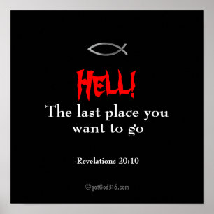 Hell! The last place U want 2 go gotGod316.com Poster