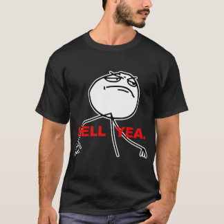 Hell Yea Rage Face Meme T-Shirt