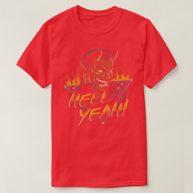 Hell Yeah  T-Shirt (Design Front)