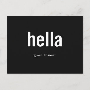 hella good times postcard