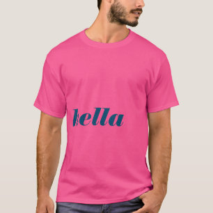 hella T-Shirt
