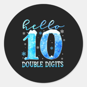 Hello 10 Double Digits Snowflakes Winter Christmas Classic Round Sticker