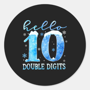Hello 10 Double Digits Snowflakes Winter Christmas Classic Round Sticker