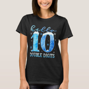 Hello 10 Double Digits Snowflakes Winter Christmas T-Shirt