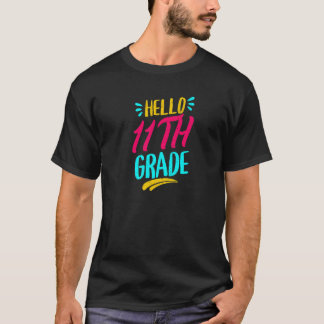 Hello 11th Grade First Day Of School Teacher Back T-Shirt