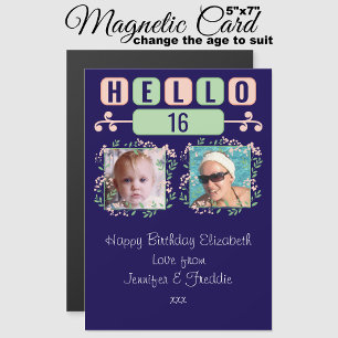 Hello 16 birthday 2 photo blue magnetic card