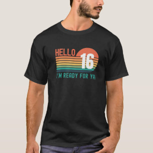 Hello 16 Year Old Birthday Retro Sunset 16Th Birth T-Shirt