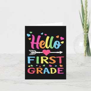 Hello 1st Grade Back To School First Grade Teacher Card