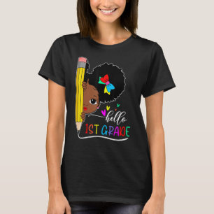 Hello 1st Grade Black Girl Back To School Teacher  T-Shirt