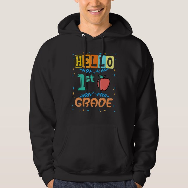 Hello 1st Grade First Day Apple  For Teacher Stude Hoodie (Front)