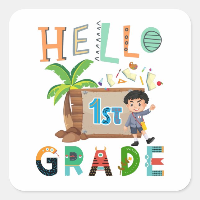 Hello 1st Grade First Day Of School Team  Square Sticker (Front)