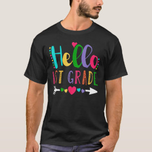 Hello 1st Grade Heart Teacher Student Back To Scho T-Shirt