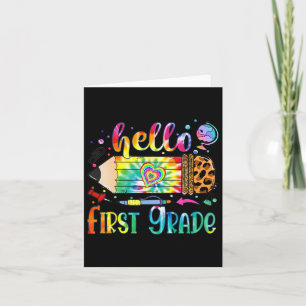 Hello 1st Grade Leopard Pencil Tie Dye Fun Byck To Card