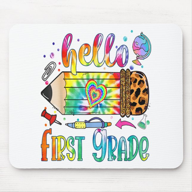 Hello 1st Grade Leopard Pencil Tie Dye Funny Back  Mouse Pad (Front)