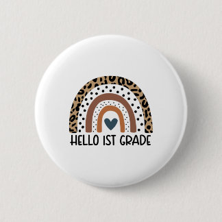 Hello 1st Grade Rainbow Teacher Team First Grade S 6 Cm Round Badge