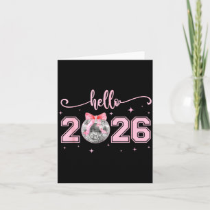 Hello 2026 Cute Nk Bow 2026 New Year's Eve Party Card