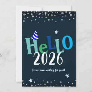 Hello 2026 Funny New Years Holiday Card