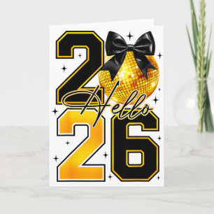 Hello 2026 Happy New Year 2026 Coquette Bow Disco Card