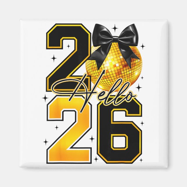 Hello 2026 Happy New Year 2026 Coquette Bow Disco  Magnet (Front)