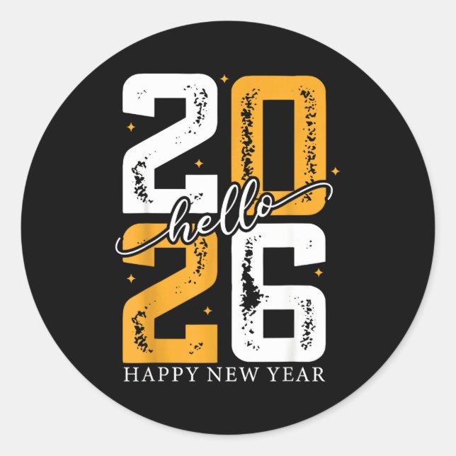 Hello 2026 Happy New Year 2026 New Year's Eve Part Classic Round Sticker (Front)