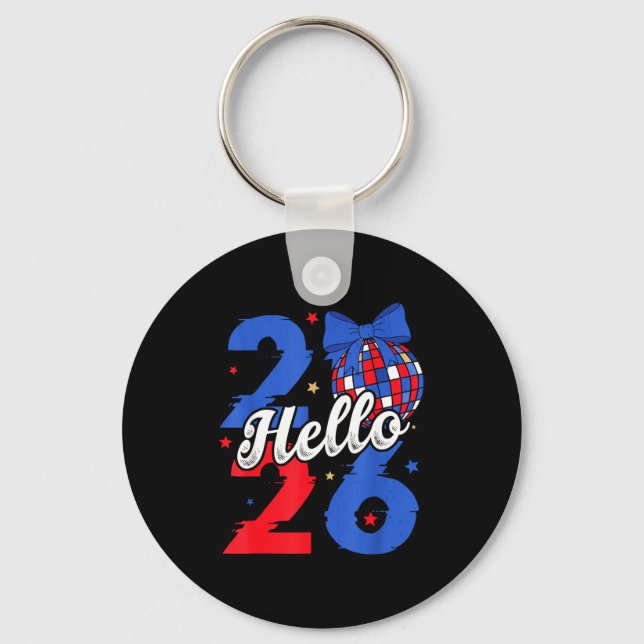 Hello 2026 Happy New Year 2026 New Year's Eve Part Key Ring (Front)
