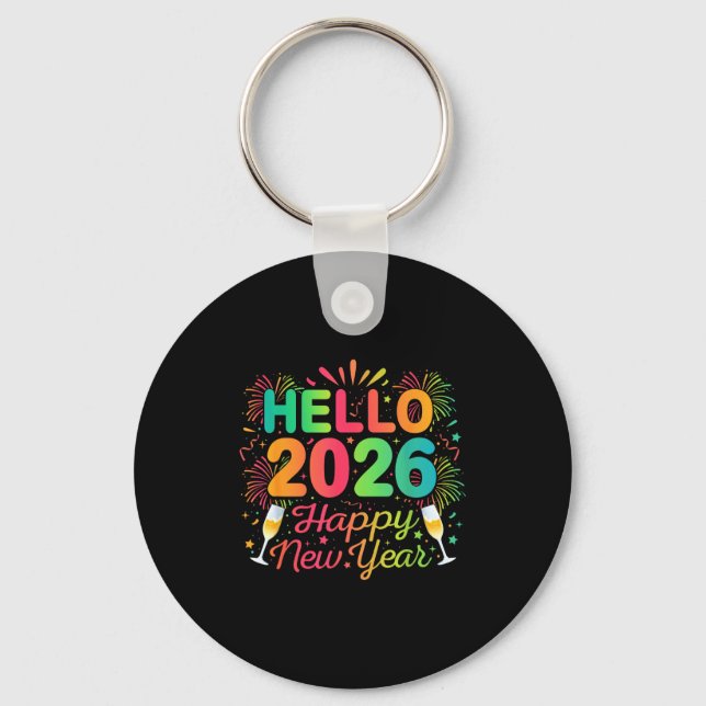 Hello 2026 Happy New Year Eve Party Countdown Fire Key Ring (Front)