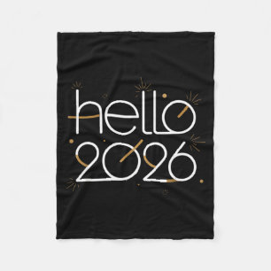 Hello 2026 Happy New Year Fireworks Celebration  Fleece Blanket