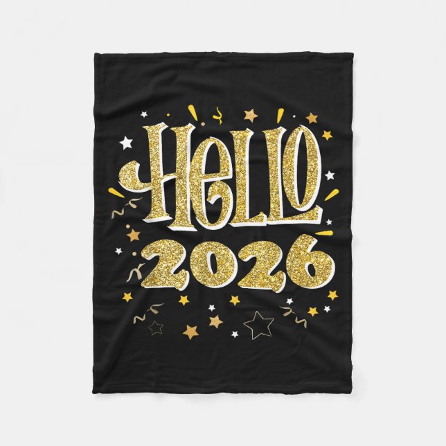 Hello 2026 Happy New Year Pajama Funny Family Matc Fleece Blanket (Front)