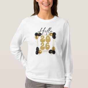 Hello 2026, Happy New Year T-Shirt