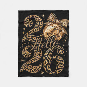 Hello 2026 Leopard Coquette Disco Ball Happy New Y Fleece Blanket