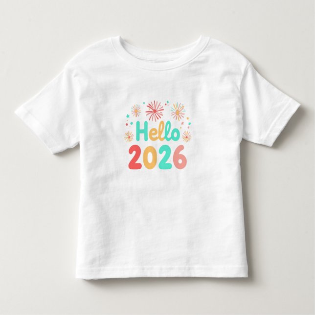 Hello 2026 Toddler Girl T-Shirt | Cute New Year  (Front)