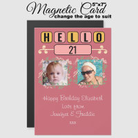 Hello 21 birthday 2 photo pink magnetic card