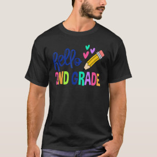 Hello 2nd Grade Back To School Second Grade Teache T-Shirt