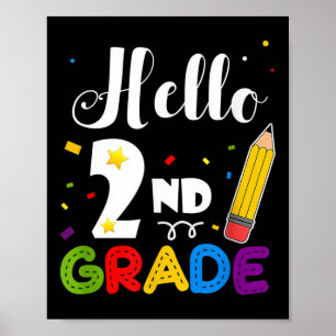 Hello 2nd Grade Back To School Teachers Gifts  Poster