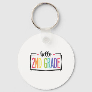 Hello 2nd Grade First Day Of School Welcome Ck To  Key Ring