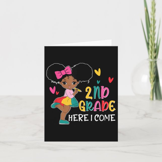 Hello 2nd Grade Here I Come Back To School Afro Bl Card (Front)