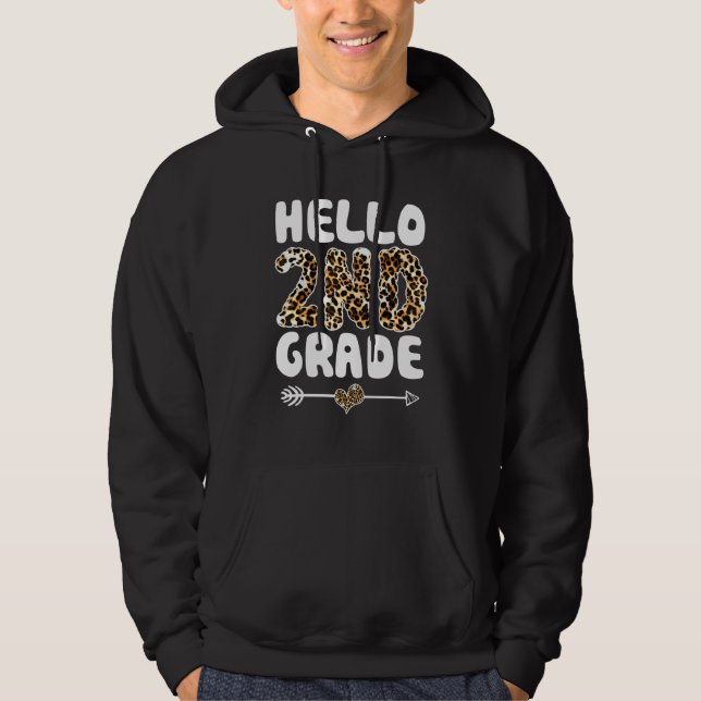 Hello 2nd Grade Leopard Print First Grade Teacher  Hoodie (Front)