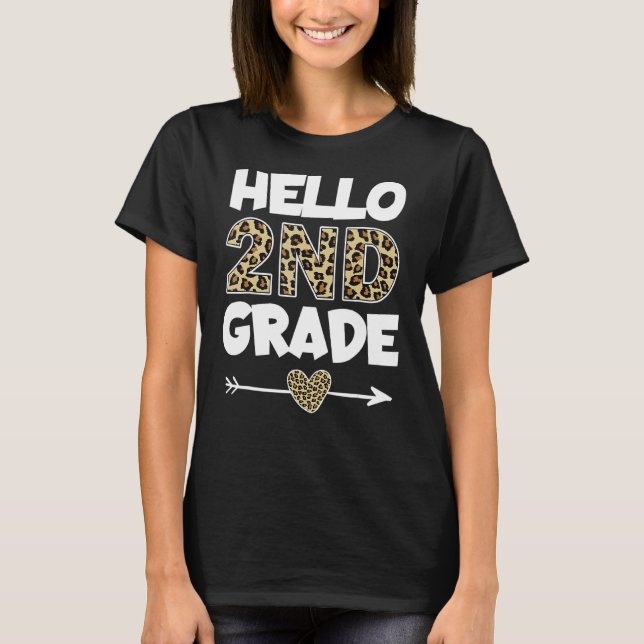Hello 2nd Grade Leopard Print Second Grade Teacher T-Shirt (Front)