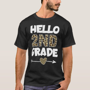 Hello 2nd Grade Leopard Print Second Grade Teacher T-Shirt