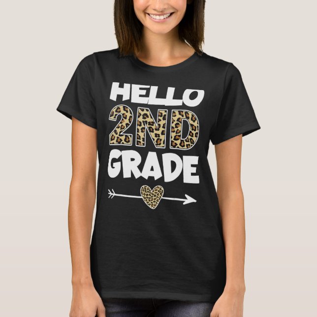 Hello 2nd Grade Leopard Print Second Grade Teacher T-Shirt (Front)